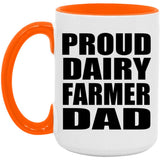 Proud Dairy Farmer Dad - 15oz Accent Mug Orange