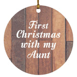 First Christmas With My Aunt - Circle Ornament E