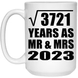61st Anniversary Square Root of 3721 Years As Mr & Mrs 2023 - 15oz Coffee Mug