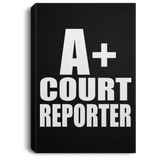 A+ Court Reporter - Canvas Portrait