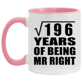 14th Anniversary Square Root of 196 Years of Being Mr Right - 11oz Accent Mug Pink