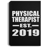Physical Therapist Established EST. 2019 - Canvas Portrait