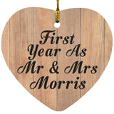 First Year As Mr & Mrs Morris - Heart Ornament C