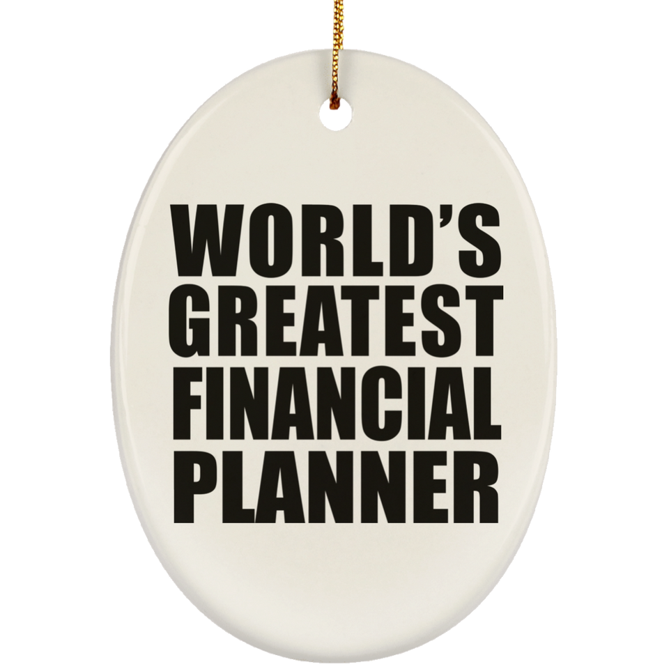World's Greatest Financial Planner - Oval Ornament