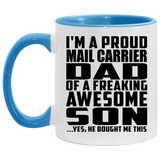 Proud Mail Carrier Dad Of Awesome Son - 11oz Accent Mug Blue