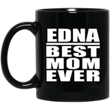Edna Best Mom Ever - 11 Oz Coffee Mug Black