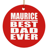 Maurice Best Dad Ever - Circle Ornament
