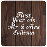 First Year As Mr & Mrs Sullivan - Drink Coaster D