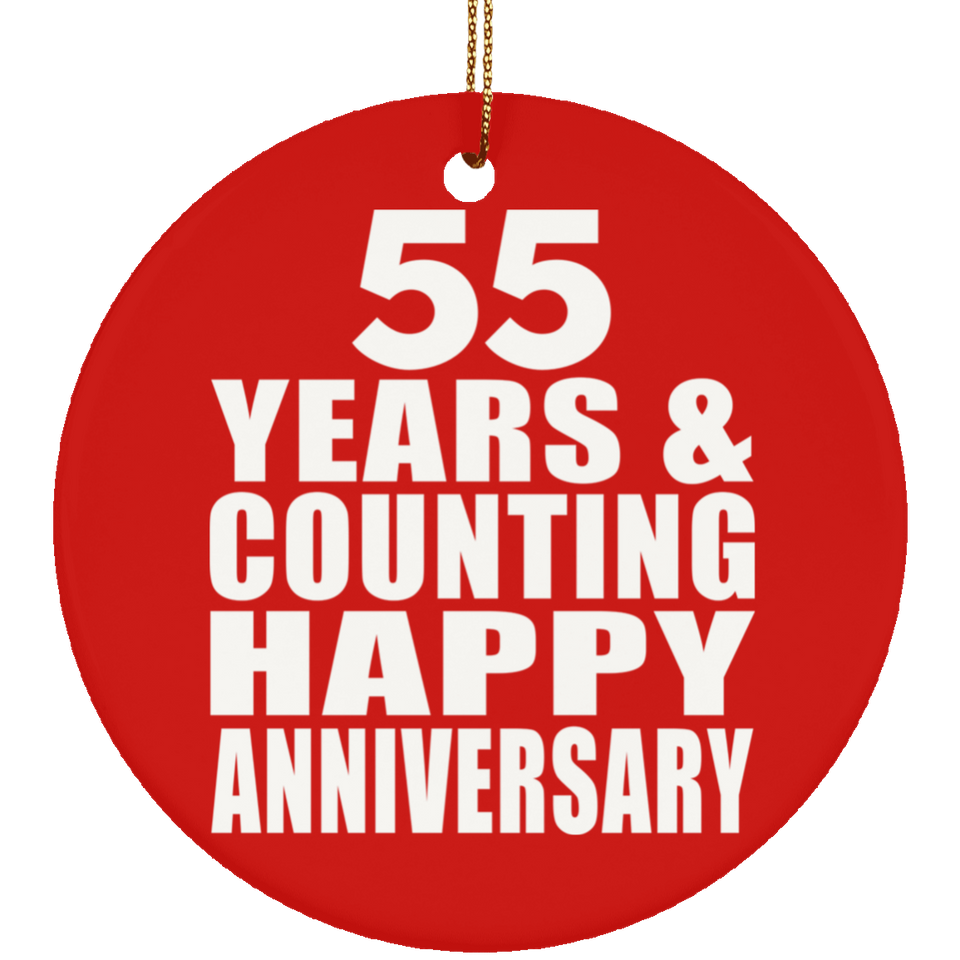Happy 55th Anniversary 55 Years & Counting - Circle Ornament