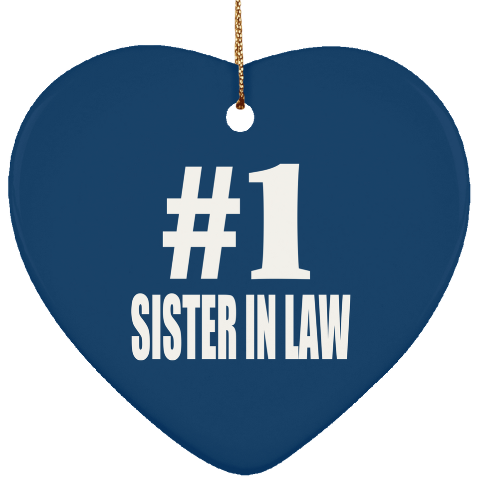 Number One #1 Sister In Law - Heart Ornament