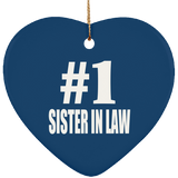 Number One #1 Sister In Law - Heart Ornament