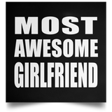 Most Awesome Girlfriend - Poster Square
