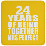 24th Anniversary 24 Years Of Being Mrs Perfect - Drink Coaster