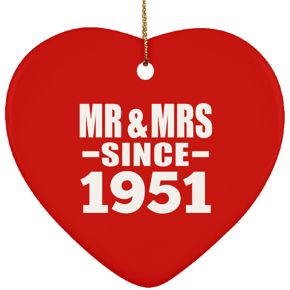 73rd Anniversary Mr & Mrs Since 1951 - Heart Ornament