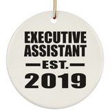 Executive Assistant Established EST. 2019 - Circle Ornament