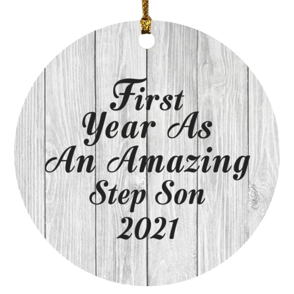 First Year As An Amazing Step Son 2021 - Circle Ornament F