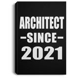 Architect Since 2021 - Canvas Portrait