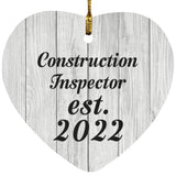 Construction Inspector Established Est. 2022 - Heart Ornament F