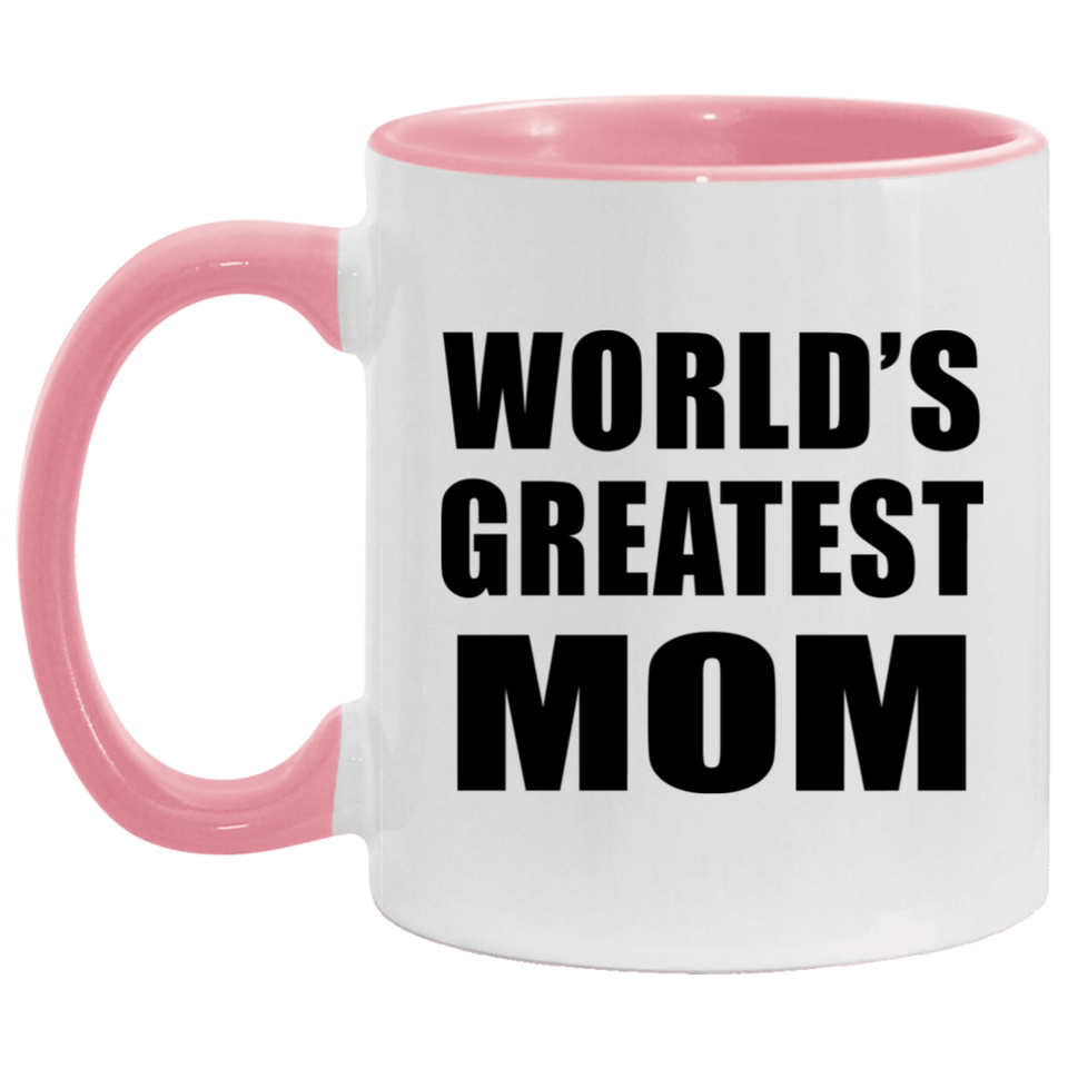 World's Greatest Mom - 11oz Accent Mug Pink