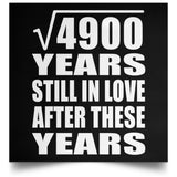 70th Anniversary Square Root of 4900 Years Still In Love - Poster Square