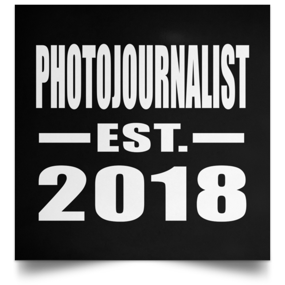 Photojournalist Established EST. 2018 - Poster Square
