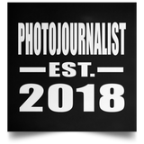 Photojournalist Established EST. 2018 - Poster Square