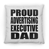 Proud Advertising Executive Dad - Throw Pillow