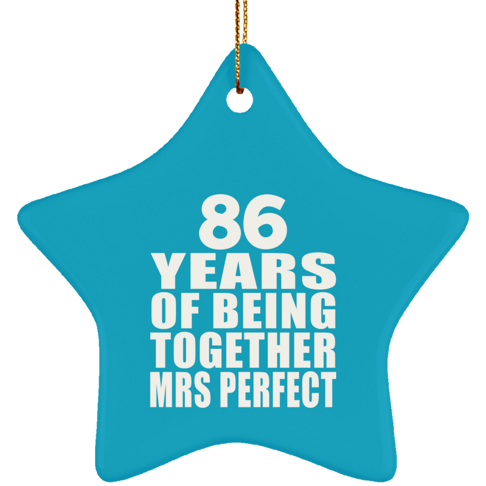 86th Anniversary 86 Years Of Being Mrs Perfect - Star Ornament