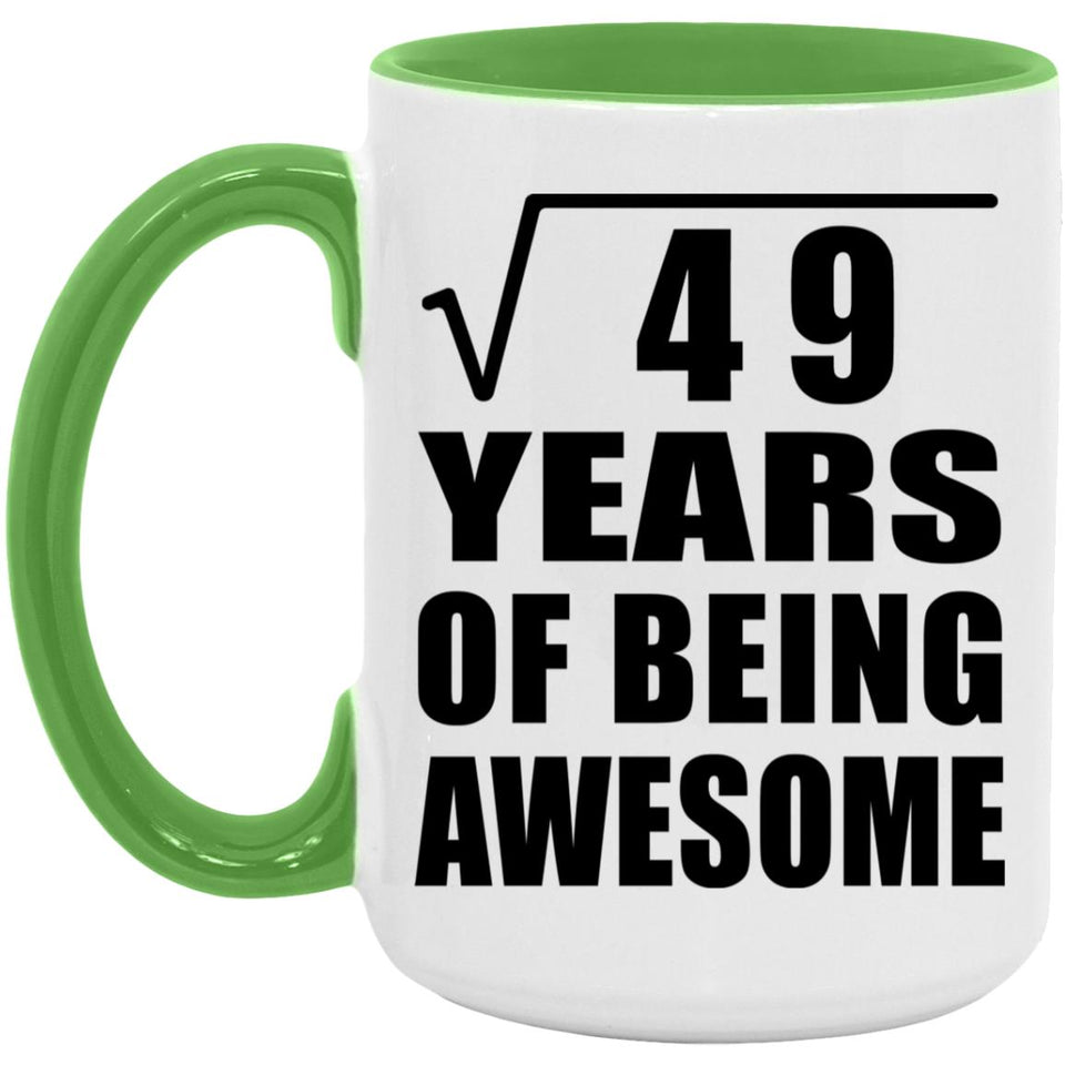 7th Birthday Square Root of 49 Years of Being Awesome - 15oz Accent Mug Green