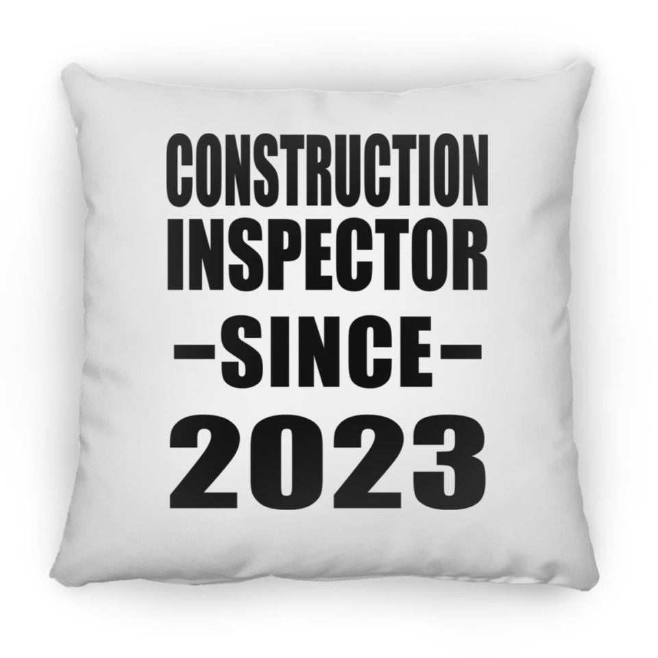 Construction Inspector Since 2023 - Throw Pillow