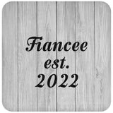 Fiancee Established Est. 2022 - Drink Coaster F