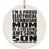 Proud Electrical Technician Mom Of Awesome Son - Circle Ornament