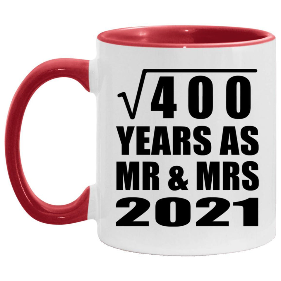 20th Anniversary Square Root of 400 Years As Mr & Mrs 2021 - 11oz Accent Mug Red