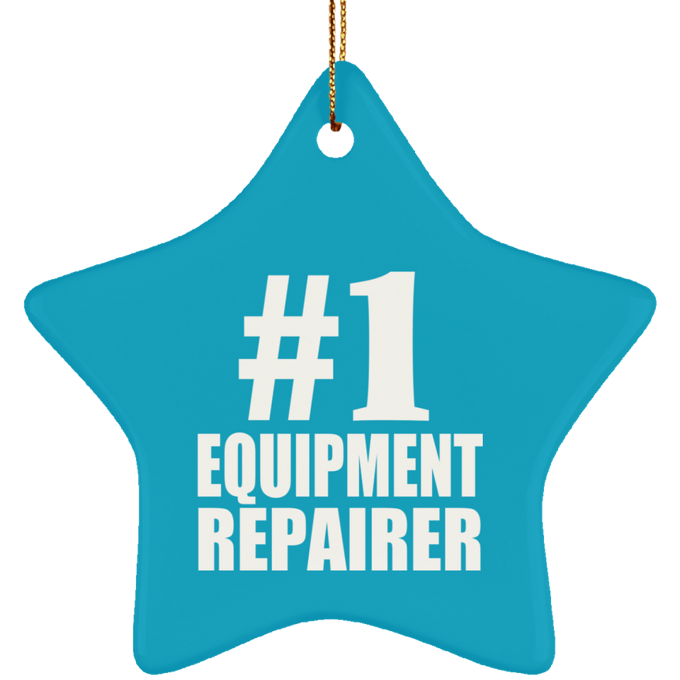 Number One #1 Equipment Repairer - Star Ornament