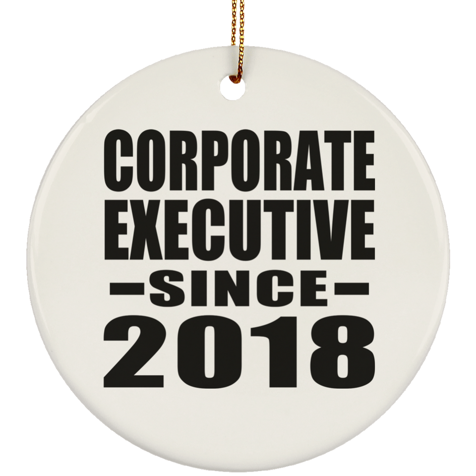 Corporate Executive Since 2018 - Circle Ornament