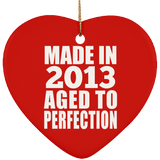 11th Birthday Made In 2013 Aged to Perfection - Heart Ornament