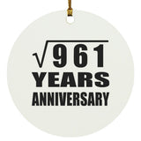 31st Anniversary Square Root of 961 Years Anniversary - Circle Ornament