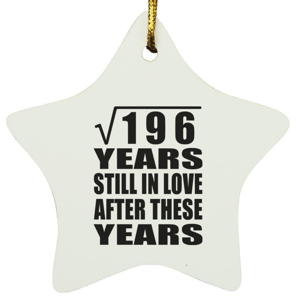14th Anniversary Square Root of 196 Years Still In Love - Star Ornament