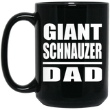 Giant Schnauzer Dad - 15oz Coffee Mug Black