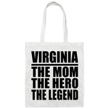 Virginia The Mom The Hero The Legend - Tote Bag White
