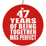 47th Anniversary 47 Years Of Being Mrs Perfect - Circle Ornament