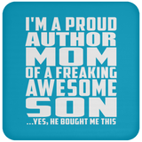 Proud Author Mom Of Awesome Son - Drink Coaster