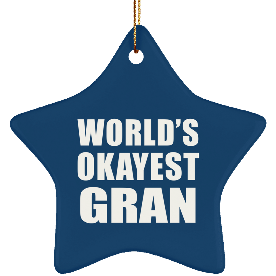 World's Okayest Gran - Star Ornament