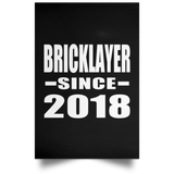 Bricklayer Since 2018 - Poster Portrait