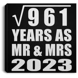 31st Anniversary Square Root of 961 Years As Mr & Mrs 2023 - Canvas Square