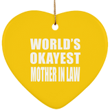 World's Okayest Mother In Law - Heart Ornament