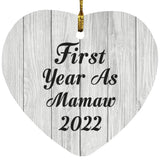 First Year As Mamaw 2022 - Heart Ornament F