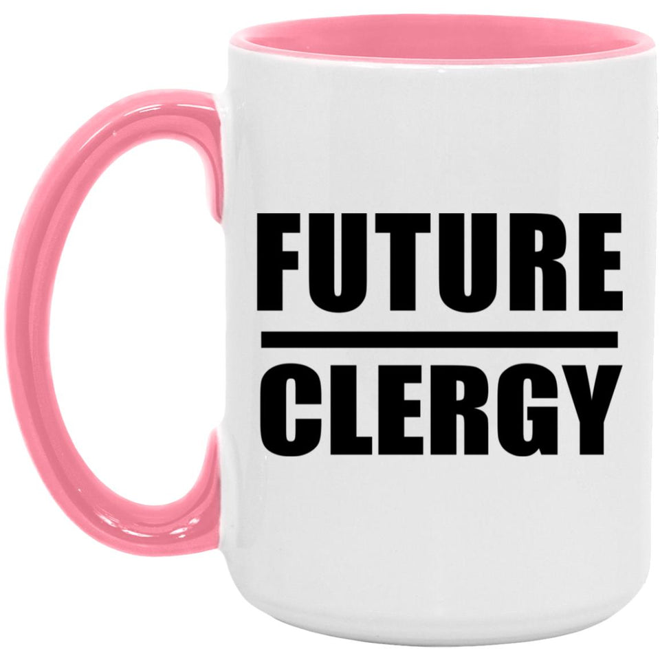 Future Clergy - 15oz Accent Mug Pink