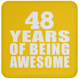 48th Birthday 48 Years Of Being Awesome - Drink Coaster