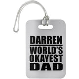 Darren World's Okayest Dad - Luggage Bag Tag
